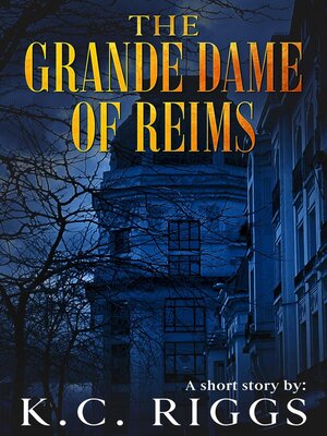 cover image of The Grande Dame of Reims